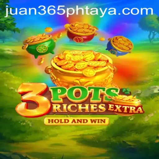 Unlocking the Thrills of 3potsExtra: A Deep Dive into Juan365PH’s Latest Gaming Sensation