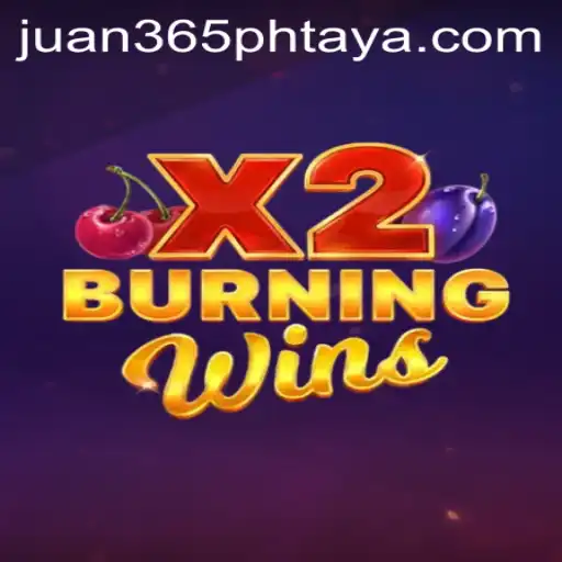 BurningWinsX2 Game Overview: An Engaging Experience with Juan365PH